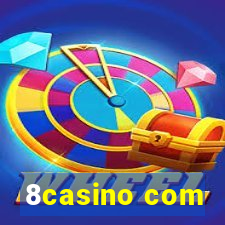 8casino com